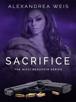 cover image of Sacrifice the Nicci Beauvoir Series Book 3